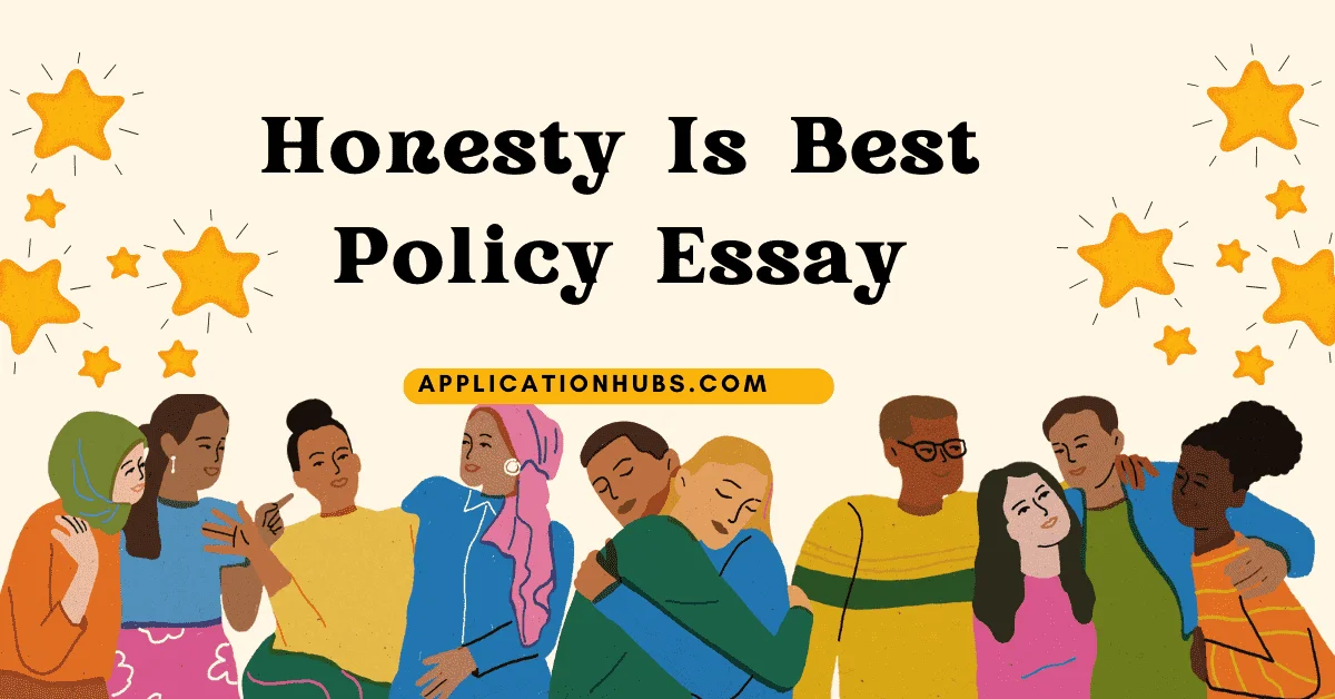 600+ Words Of Honesty The Best Policy Essay For All Classes